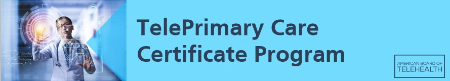 TelePrimary Care Certificate Program Banner
